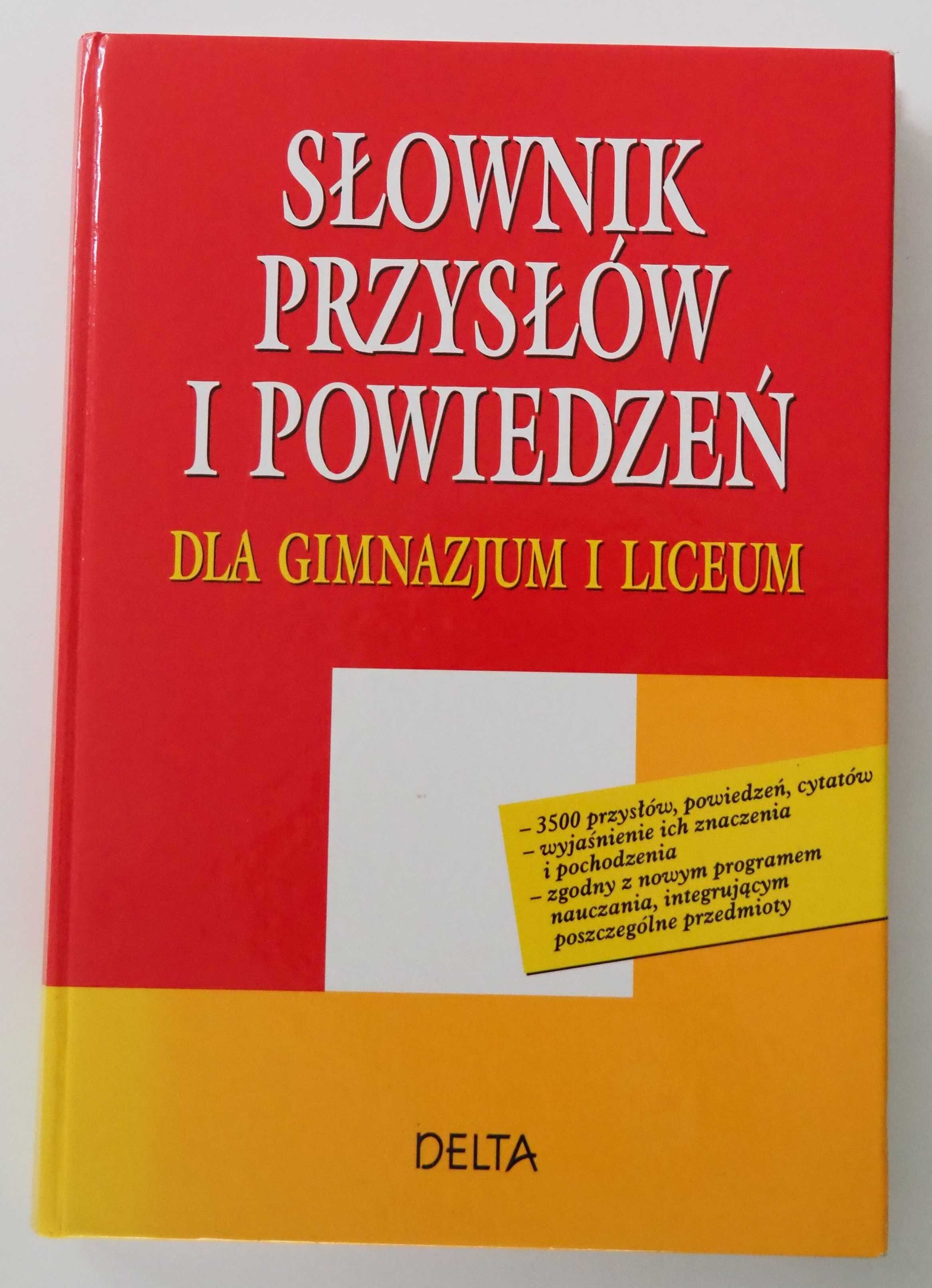 Dmowska Alicja Słownik przysłów i powiedzeń dla gimnazjum i liceum