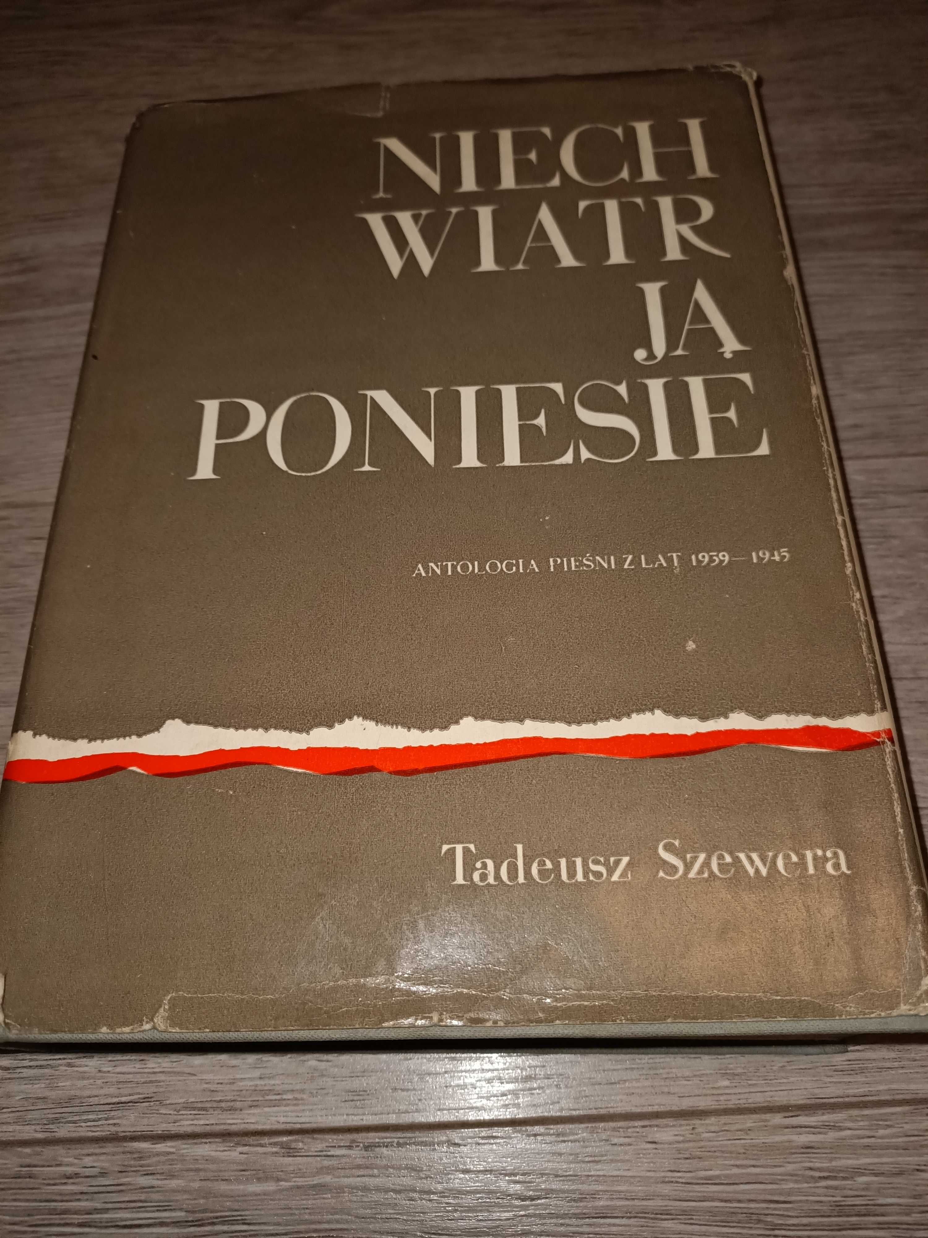 Niech wiatr ją poniesie Tadeusz Szewera