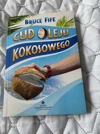 Cud oleju kokosowego Bruce Fife