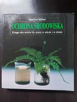 Ochrona środowiska Księga eko-testów do pracy w szkole i domu M Hafner