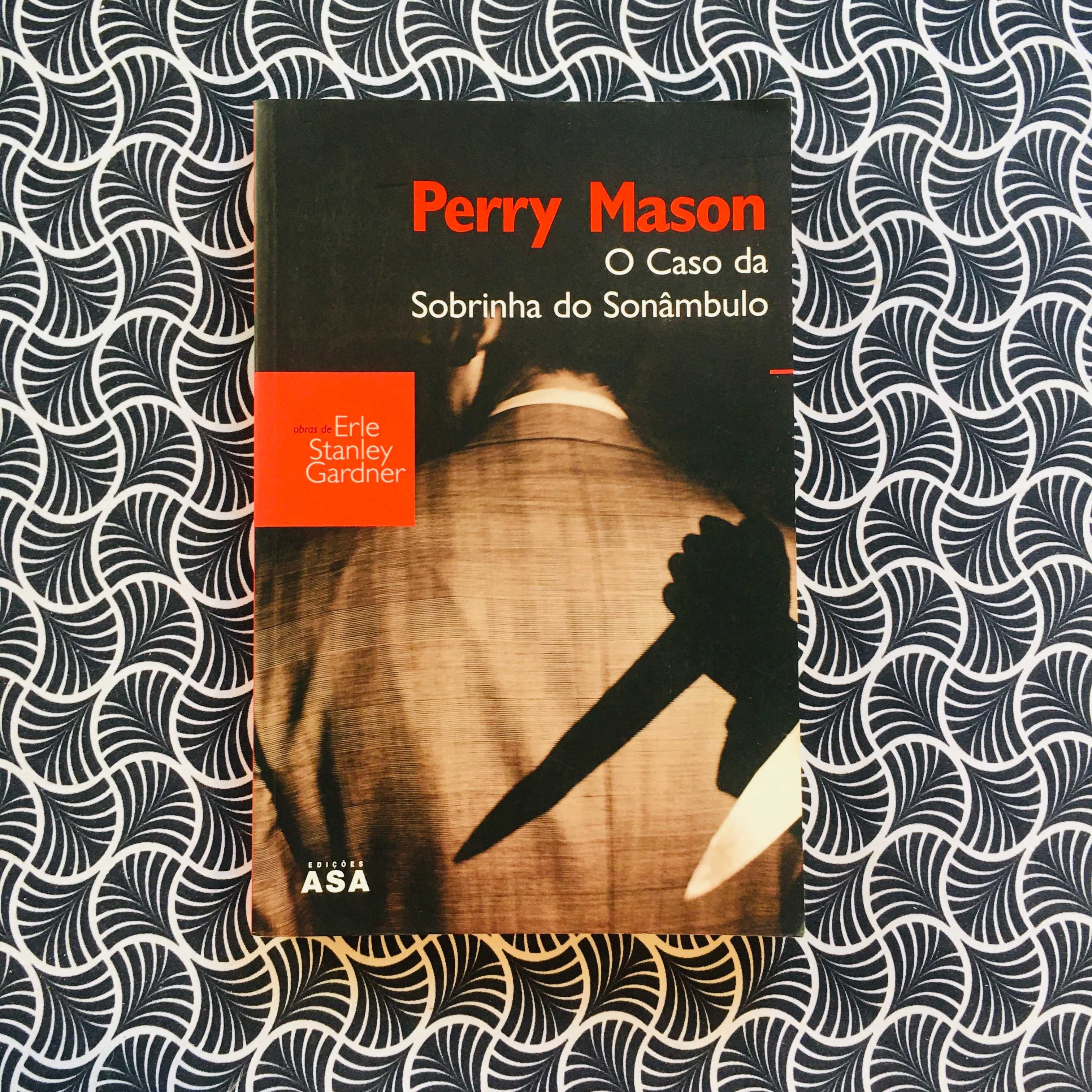 Perry Mason: O Caso da Sobrinha do Sonâmbulo - Erle Stanley Gardner