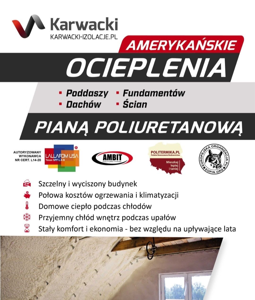 Ocieplanie pianą Amerykańskie izolacje natryskowe pianka pur Legnica