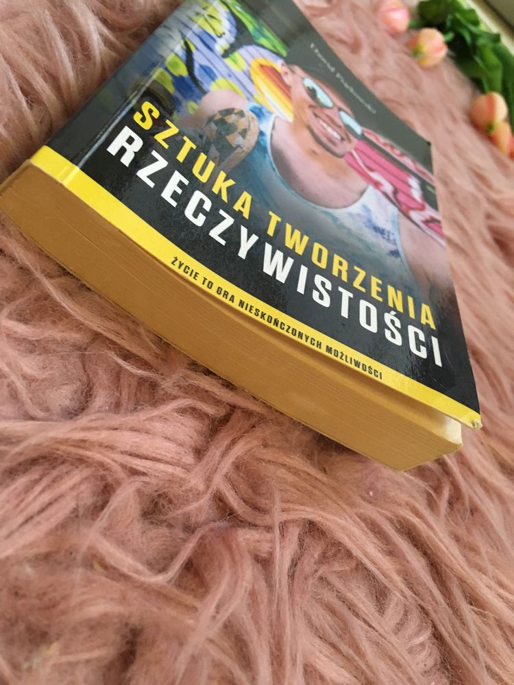 Ksiazka „Sztuka Tworzenia Rzeczywistości”