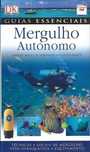 Mergulho autónomo-Monty Halls; Miranda Krestovnikoff-Civilização