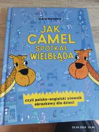 Jak camel spotkał wielbłąda słownik obrazkowy dla dzieci