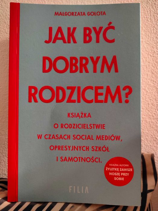 Książka "Jak Być Dobrym Rodzicem?"