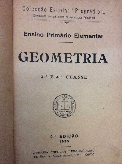 Colecção Escolar - Progrédior. Ensino Primário elemen. Geometria, 1930