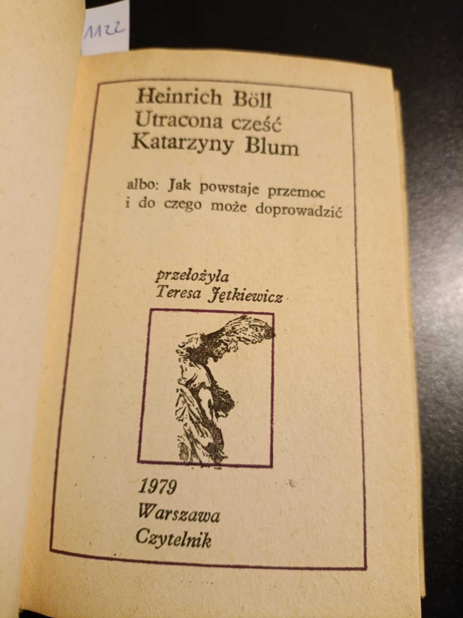 Utracona cześć Katarzyny Blum - Heinrich Boll