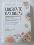 Livro Liberta-te das Dietas Dr. David Ludwing