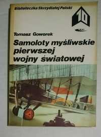 Goworek samoloty myśliwskie pierwszej wojny światowej