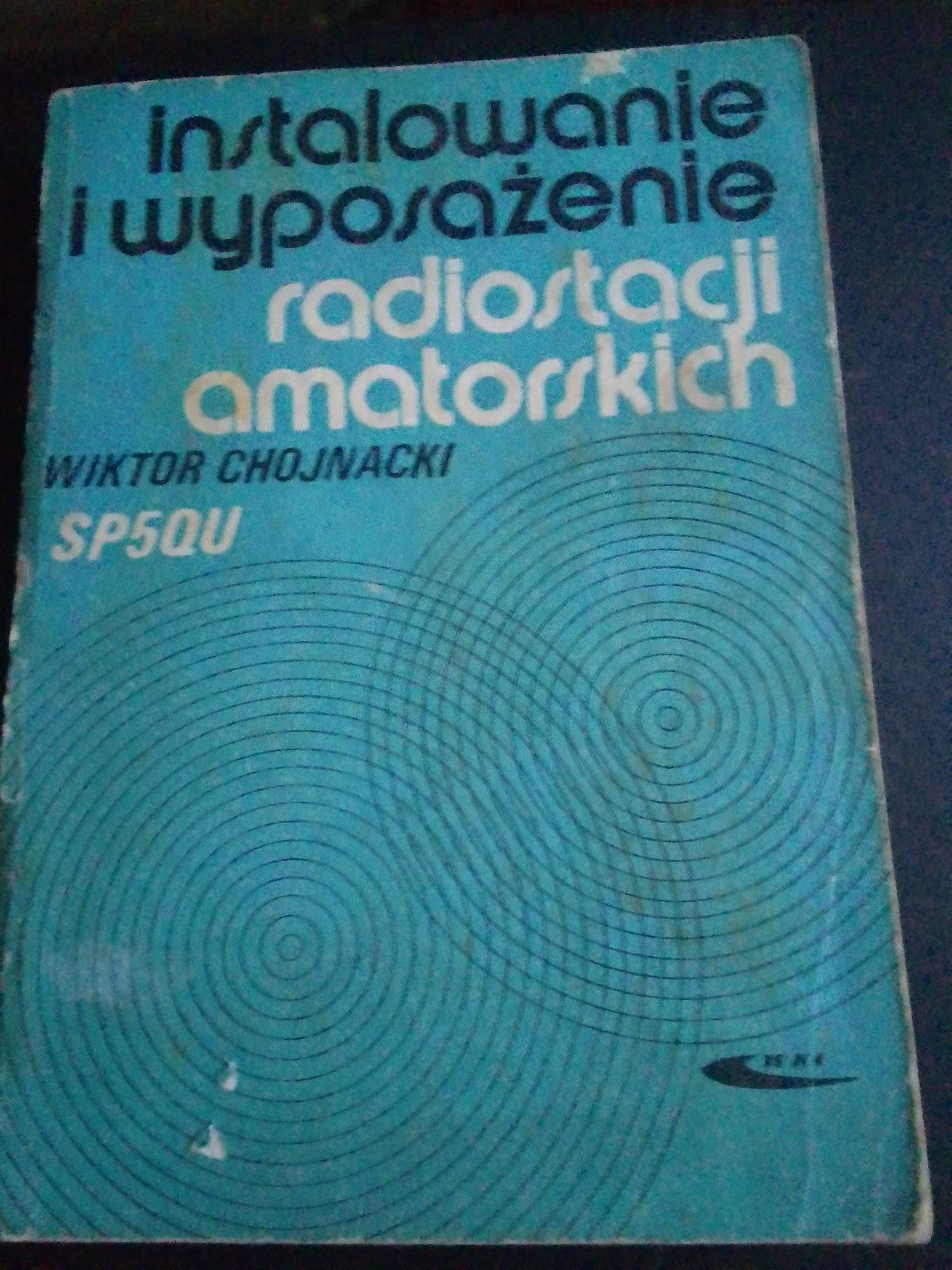 Instalowanie i wyposażenie radiostacji amatorskich, W. Chojnacki