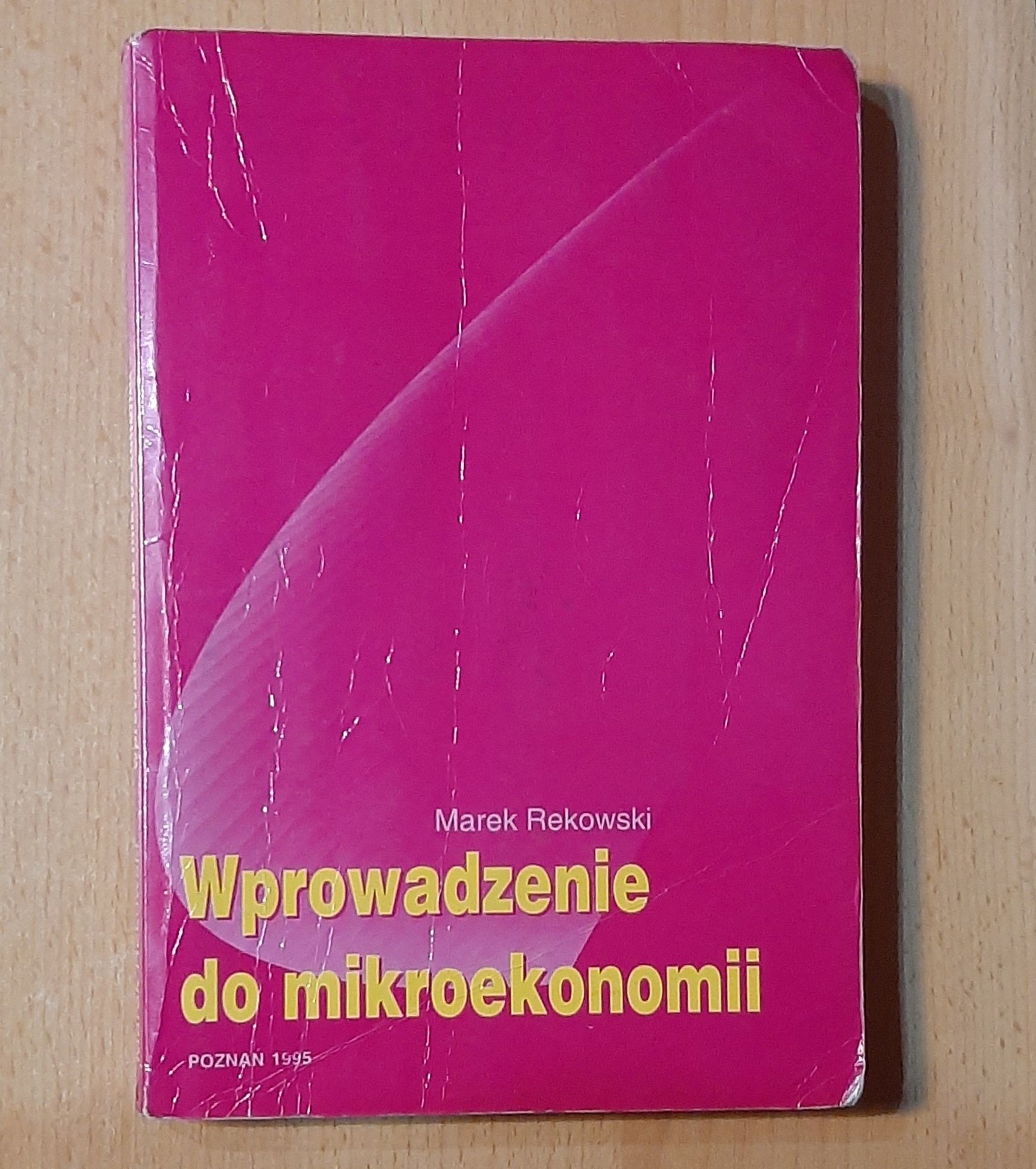 Marek Rekowski Wprowadzenie do mikroekonomii