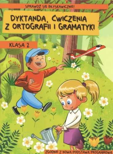 Dyktanda, ćwiczenia z ortografii i gramatyki kl. 2 - Wiesława Zaręba