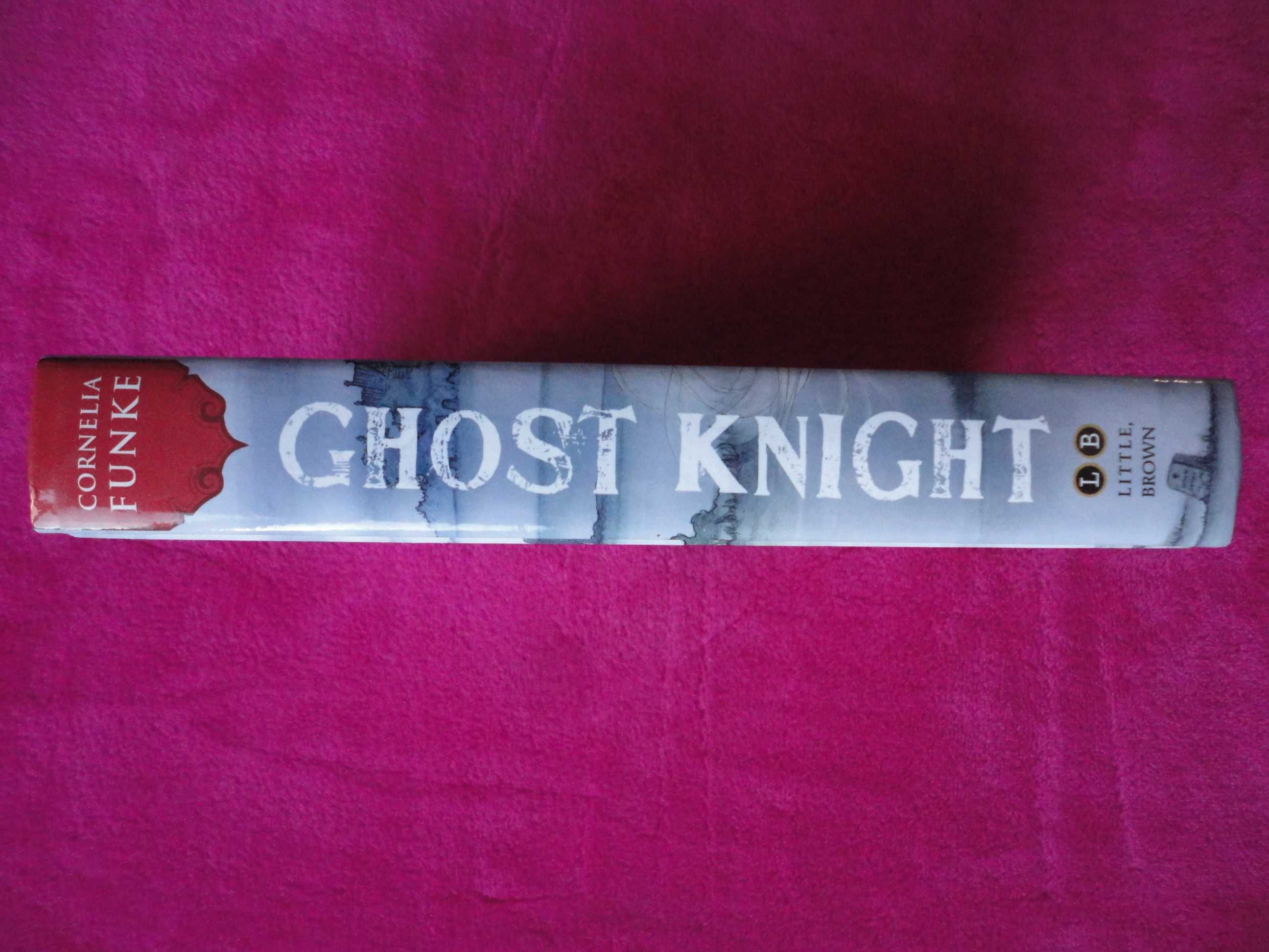 Книга на английском Ghost Knight (Рыцарь-призрак) by Cornelia Funke