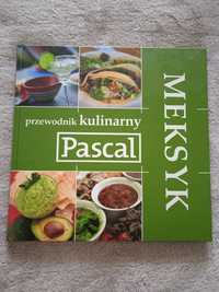 Meksyk Przewodnik kulinarny Pascal