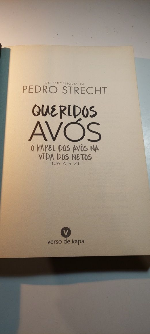 Queridos Avós, O Papel dos Avós na Vida dos Netos - Pedro Strecht