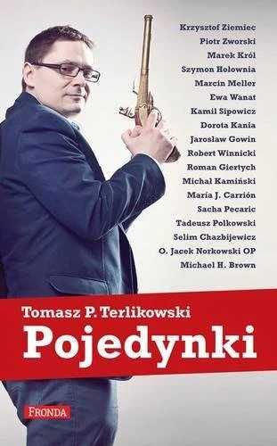 Pojedynki. Tomasz P. Terlikowski (Nowa)