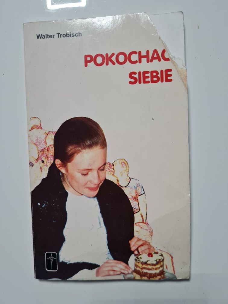 Walter Trobisch książka Pokochać siebie 1999