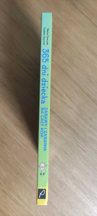 Dawczak, Spychał 365 dni dziecka. Zabawy i zadania na cały rok