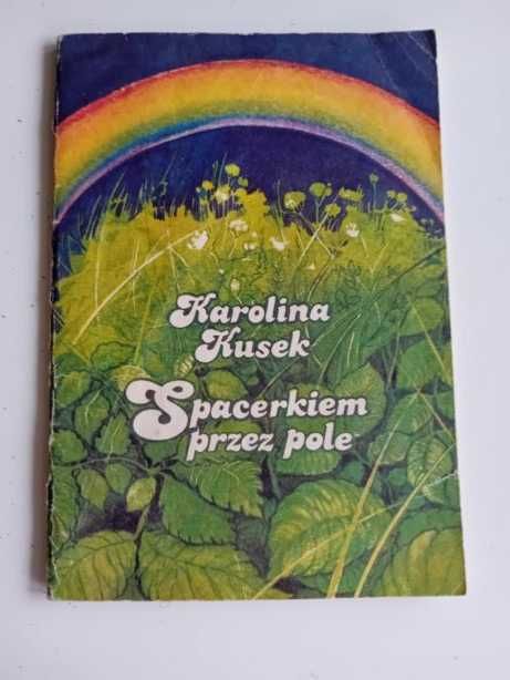 Kusek Karolina - Spacerkiem przez pole