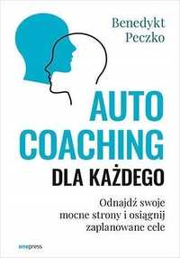 Autocoaching Dla Każdego, Benedykt Peczko