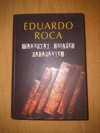 Książka Eduardo Roca Warsztat książek zakazanych
