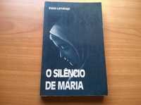 O Silêncio de Maria - Inácio Larrañaga