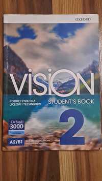 Vision 2 oxford student's book dla liceum i technikum a2/b1