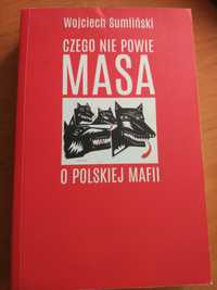 Czego nie powie Masa o polskiej mafii