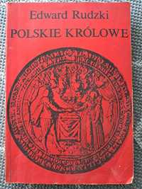 Polskie Królowe - Edward Rudzki - tom II