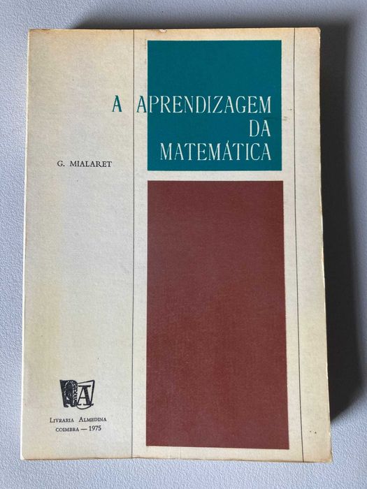 A Aprendizagem da Matemática, de G. Mialaret