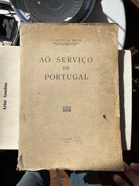 livro raro de J. CAEIRO da Matta- AO Serviço de Portugal.