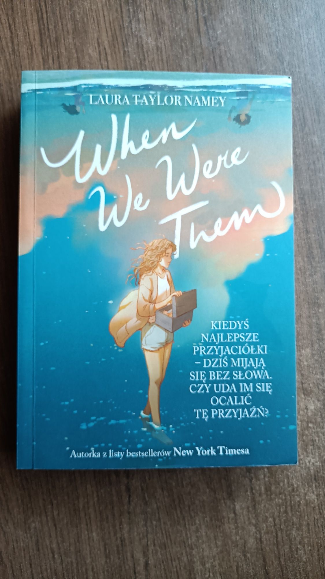 Książka Laura Taylor Namey "When we were them"