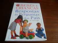 "Bebés e Crianças - Respostas às Perguntas dos Pais" de Dr Carol Coope