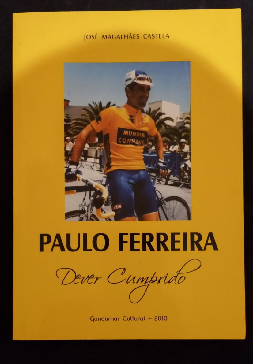 Livro sobre ciclista, Paulo Ferreira,PORTES GRÁTIS.