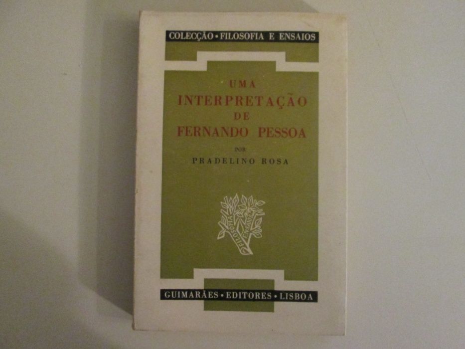 Uma interpretação de Fernando Pessoa- Pradelino Rosa