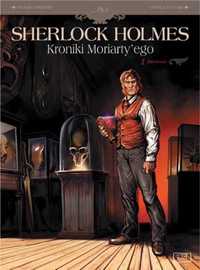 Sherlock Holmes. Kroniki Moriarty'ego T.1 - Sylvain Cordurie, Andrea