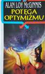 Potęga optymizmu. Alan Loy McGinnis.