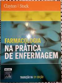 Farmacologia na Prática de Enfermagem (Clayton & Stock) 13ª Edição