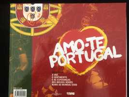 Amo-te Portugal  - rumo ao mundial 2006
