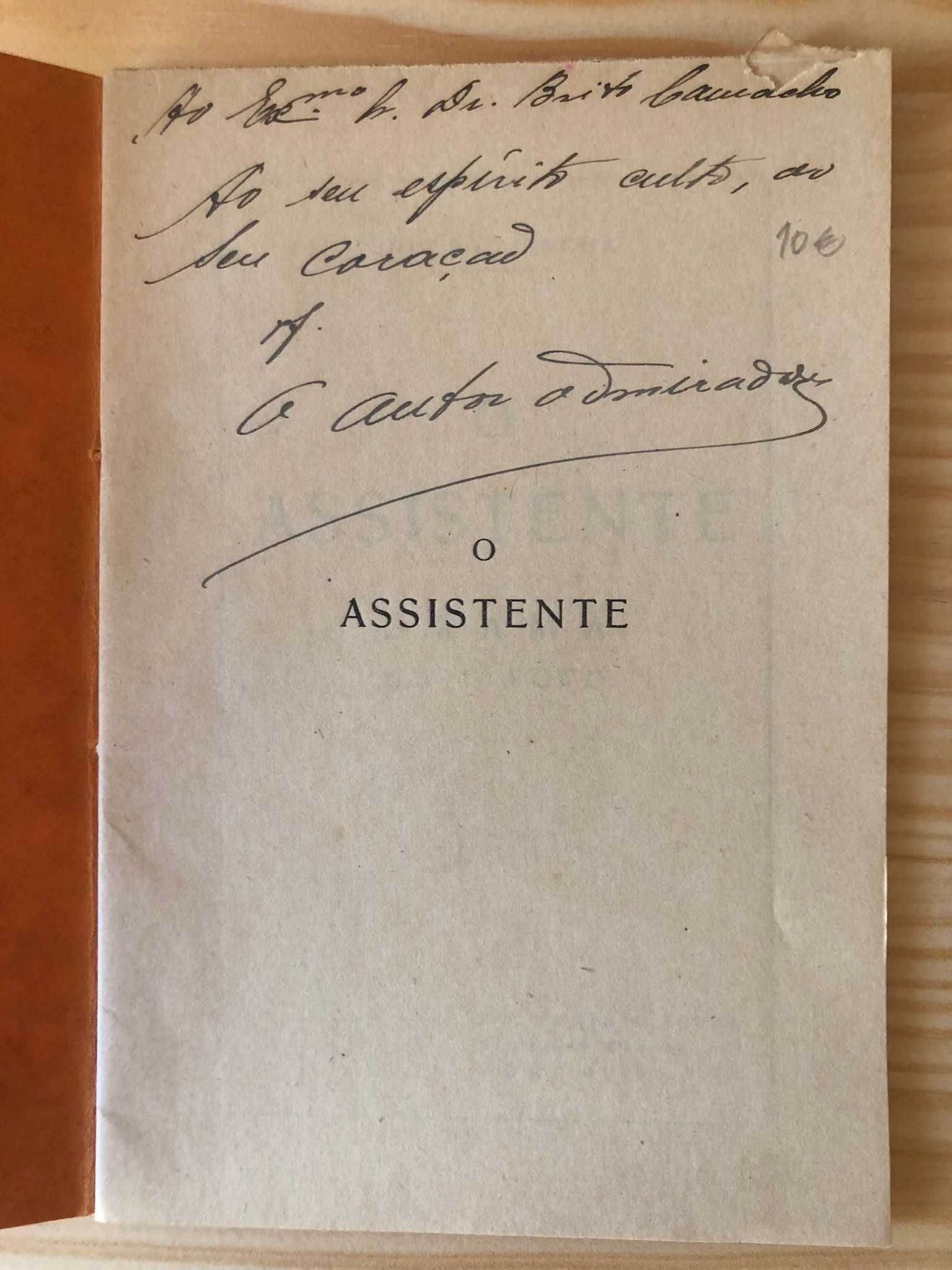 O Assistente - Eduardo Rocha - Dedic. do Autor ao Dr Brito Camacho