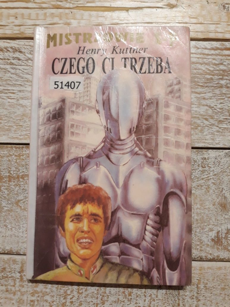 Czego Ci trzeba. Henry Kuttner