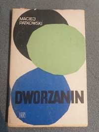 "Dworzanin" Maciej Patkowski