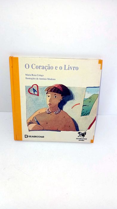 O Coração e o Livro - Maria Rosa Colaço