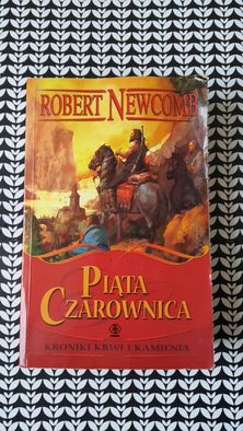 Książka: Piąta Czarownica - Kroniki Krwi i Kamienia; Robert Newcomb