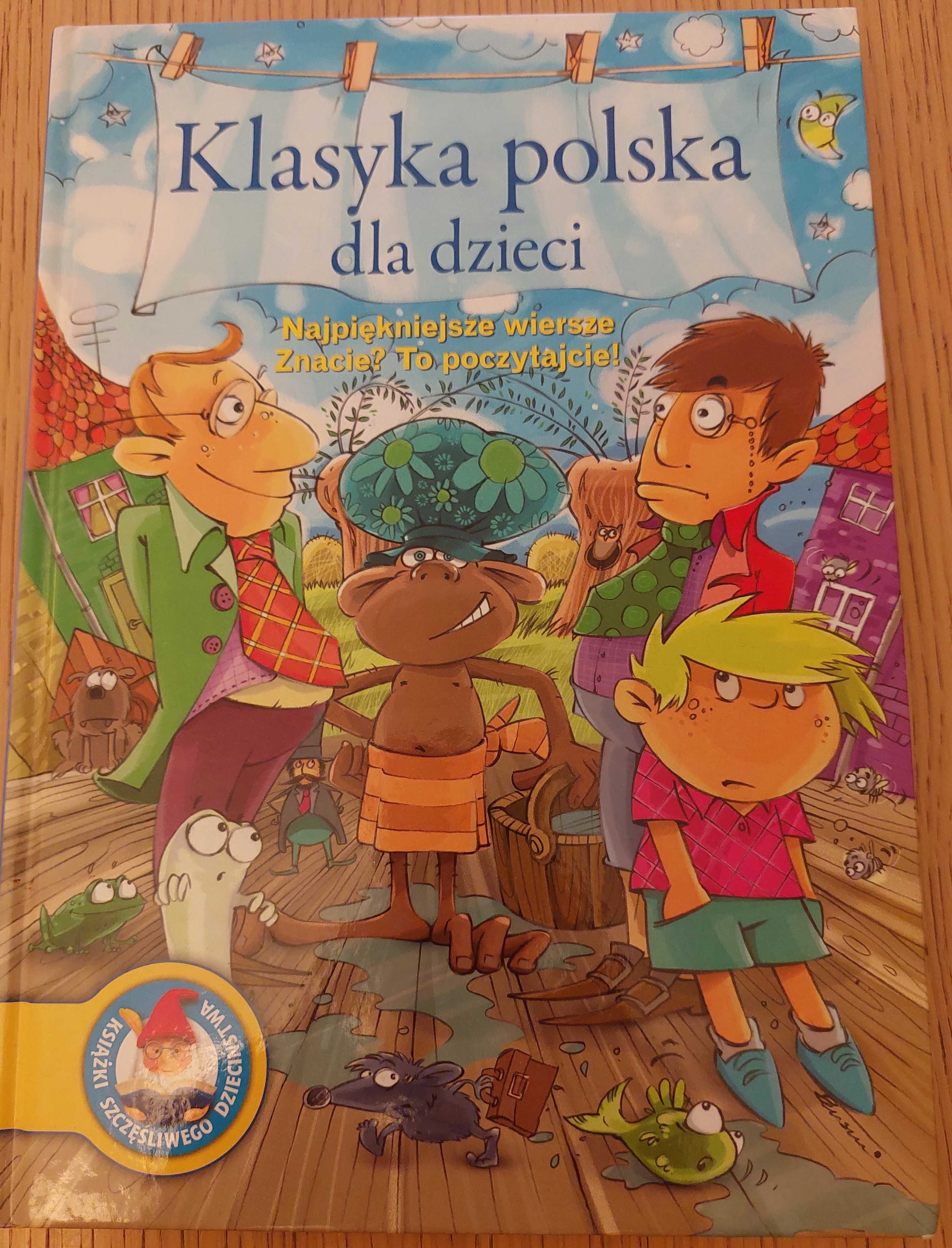 Klasyka polska dla dzieci. Najpięjniejsze wiersze Praca zbiorowa