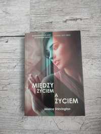 Między życiem a życiem - Jessica Shirivington