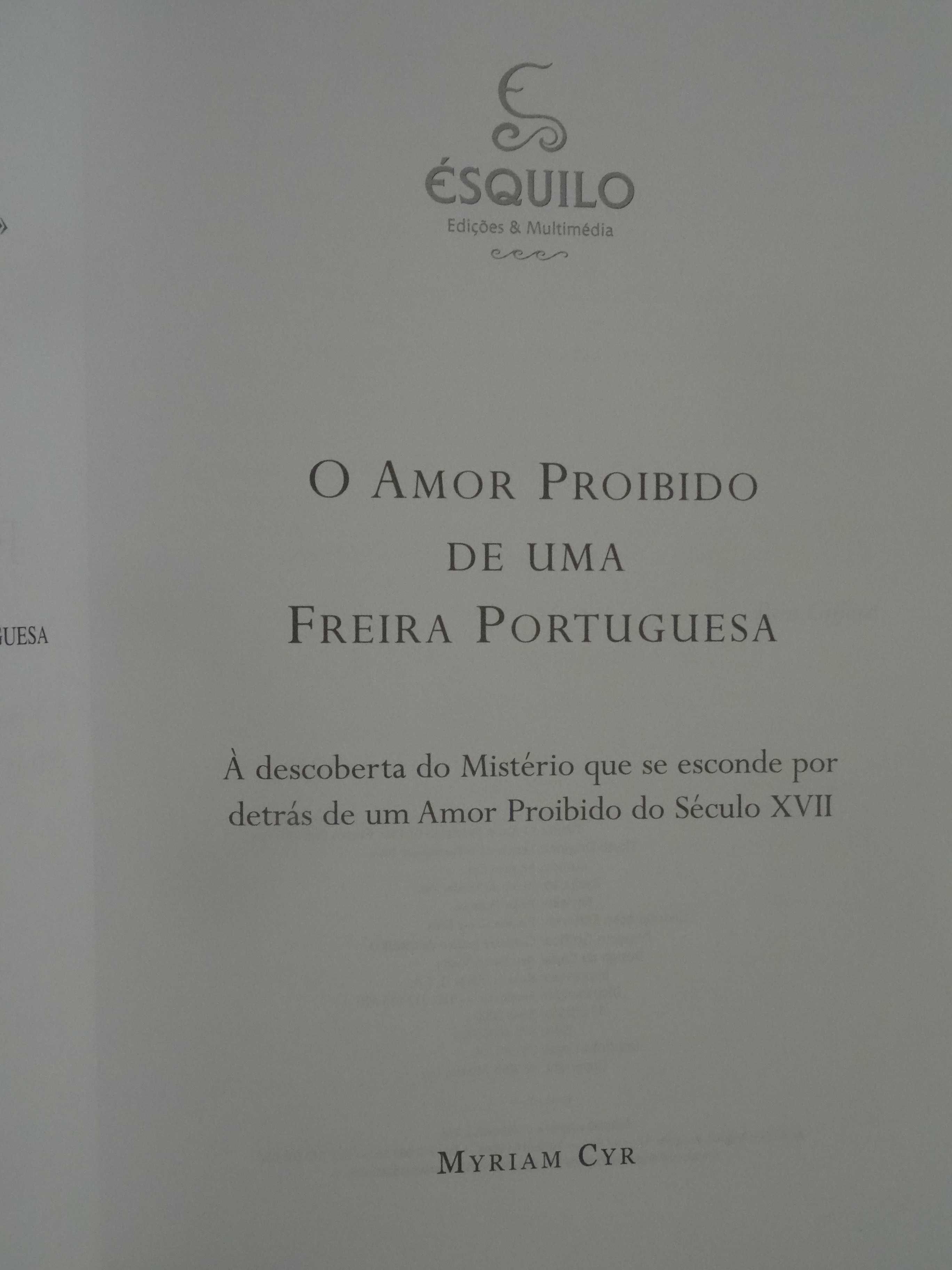 O Amor Proibido de uma Freira Portuguesa de Myriam Cyr - 1ª Edição