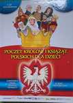 NOWA Poczet Królów I Książąt Polskich Dla Dzieci