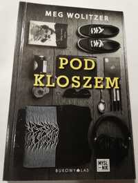 Pod Kloszem książka Meg Wolitzer